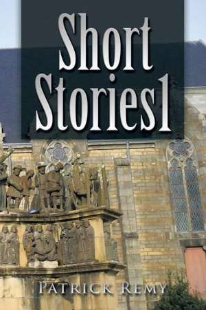 Short Stories 1 de Patrick Remy