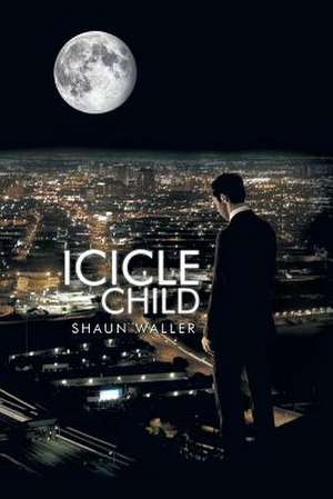 Icicle Child de Shaun Waller