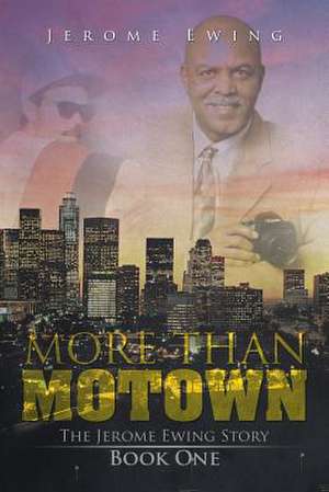 More Than Motown de Jerome Ewing