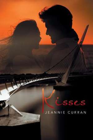 Kisses de Jeannie Curran