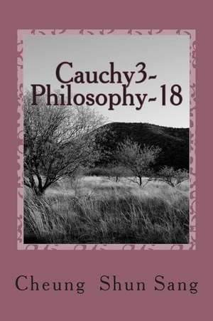 Cauchy3- Philosophy-18 de Sang, MR Cheung Shun