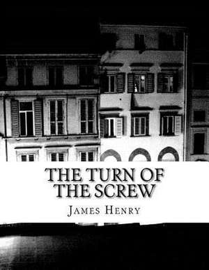 The Turn of the Screw de James Henry