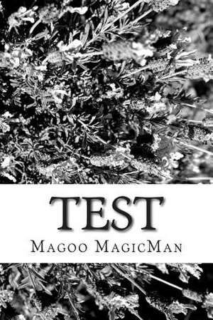 Test de MR Magoo Magicman