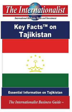 Key Facts on Tajikistan de Patrick W. Nee