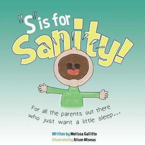 S Is for Sanity de Melissa Gallitto