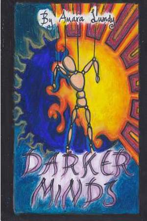 Darker Minds de Amara J. Lundy