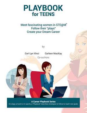 Playbook for Teens de Cari Lyn Vinci