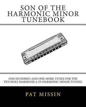 Son of the Harmonic Minor Tunebook de Pat Missin