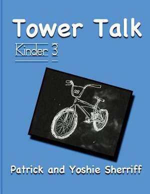 Tower Talk Kinder 3 de Patrick Sherriff