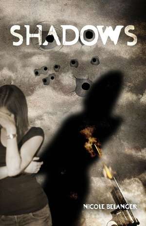 Shadows de Nicole Belanger