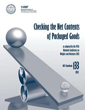 Nist Handbook 133 Checking the Net Contents of Packaged Goods de Linda Crown