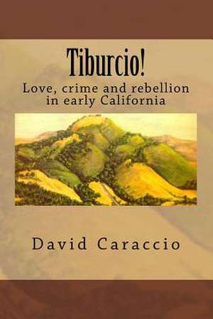 Tiburcio! de David Caraccio