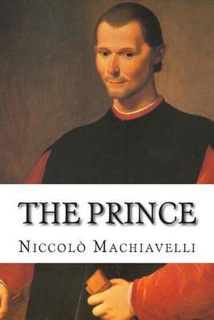 The Prince de Niccolo Machiavelli