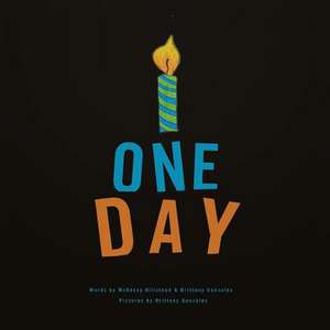 One Day de Brittany R. Gonzales