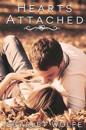 Hearts Attached de Scarlet Wolfe