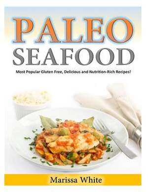 Paleo Seafood de Marissa White