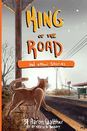 King of the Road de Aaron Walther