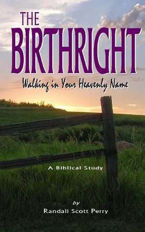 The Birthright de Randall Perry