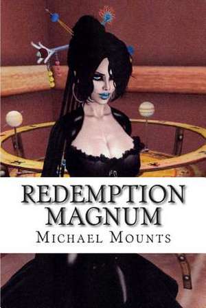 Redemption Magnum de Michael Mounts