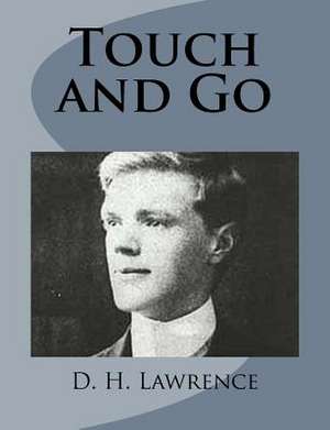 Touch and Go de D. H. Lawrence