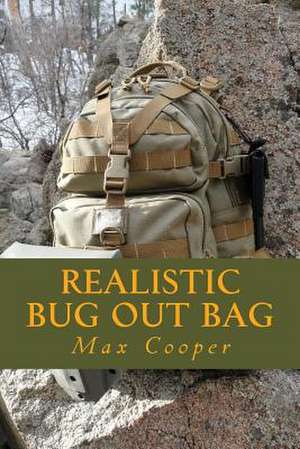 Realistic Bug Out Bag de Max Cooper