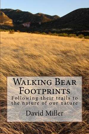 Walking Bear Footprints de David Miller