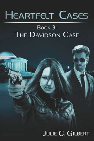 The Davidson Case de Gilbert, Julie C.