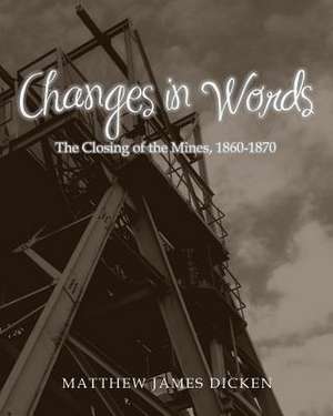 Changes in Words de Matthew James Dicken