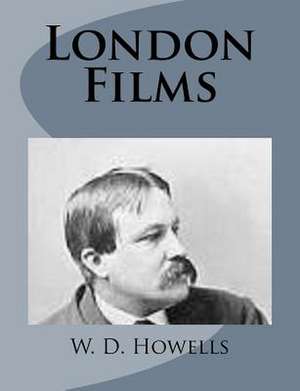 London Films de W. D. Howells