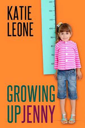 Growing Up Jenny de Katie Leone