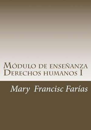 Modulo de Ensenanza I de Mary Francisc Farias