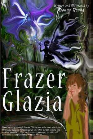 Frazer Glazia de Donna Young