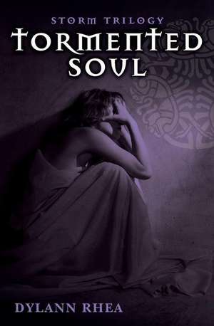 Tormented Soul de Dylann Rhea