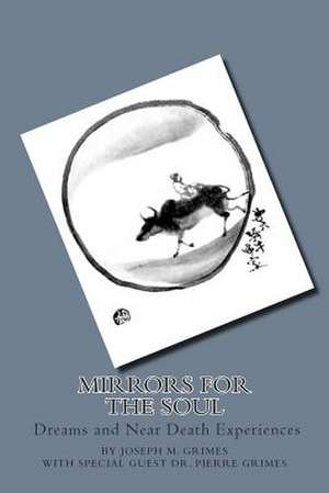 Mirrors for the Soul de Joseph M. Grimes