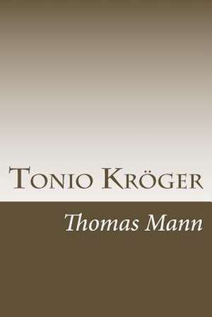 Tonio Kroger de Thomas Mann