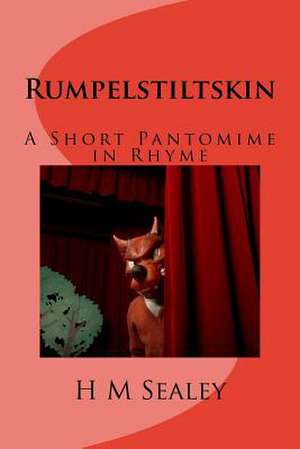 Rumpelstiltskin de H. M. Sealey