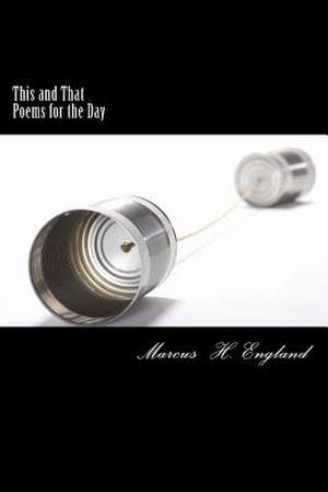 This and That de MR Marcus H. England