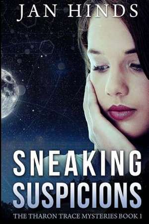 Sneaking Suspicions