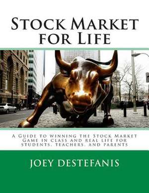 Stock Market for Life de Joey Destefanis