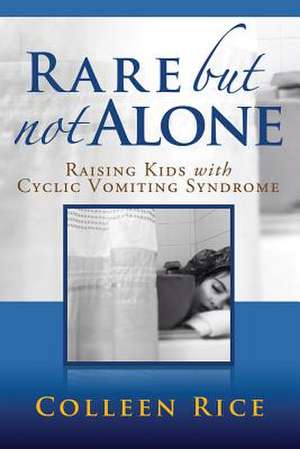 Rare But Not Alone de Colleen Rice