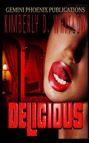 Delicious de Kimberly D. Whitlow