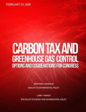 Carbon Tax and Greenhouse Gas Control de Congressional Research Service