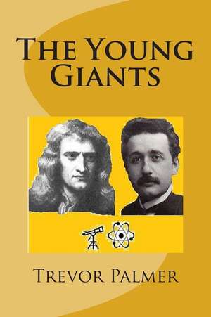 The Young Giants de MR Trevor Palmer