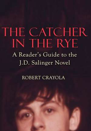 The Catcher in the Rye de Robert Crayola