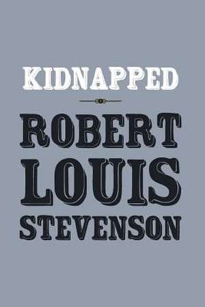 Kidnapped de Robert Louis Stevenson