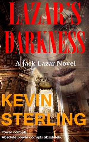 Lazar's Darkness de Kevin Sterling