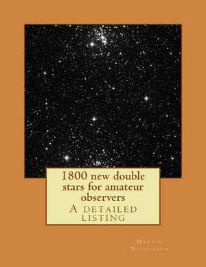 1800 New Double Stars for Amateur Observers de Nicholson, MR Martin P.