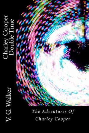 Charley Cooper Double Time de Mrs V. G. Walker