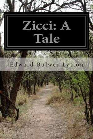 Zicci de Edward Bulwer Lytton Lytton