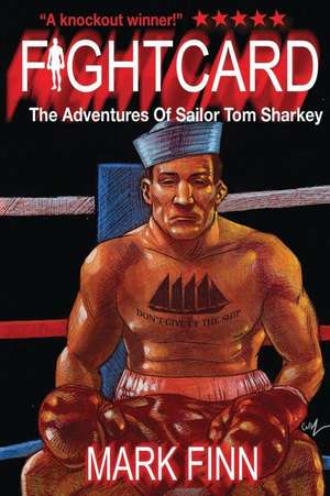 The Adventures of Sailor Tom Sharkey de Mark Finn